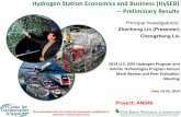 Hydrogen Station Economics and Business (HySEB)--Preliminary … · 2014-05-23 · Hydrogen Station Economics and Business (HySEB) -- Preliminary Results This presentation does not
