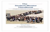 The Student Mentor Handbook - Washington State University · 2017-08-25 · 2 *The Student Mentor Handbook was originally compiled and edited by J. Manuel Acevedo and Raymond Herrera