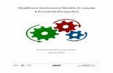 Healthcare Governance Models in Canada A …...Healthcare Governance Models in Canada Page 4 It is within this context that the Institute of Public Administration of Canada (IPAC)