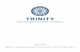 TRINITY - Amazon Web Services · PDF file TRINITY UNITED METHODIST CHURCH July 7, 2019 Offering a welcoming and transforming experience—the love of Jesus Christ. 1 ... Give us this