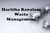 Haritha Keralam Waste Management - Suchitwa Missionsanitation.kerala.gov.in/.../07/Haritha_Keralam... · 4 . Duties of waste generators •Segregate •Pay user fee •Shall not burn