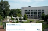 The Residential Mortgage Business - Aegon · • The mortgage loan portfolio of Aegon NL grew significantly over the last years. Aegon views mortgage loans as an attractive asset