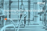 Improving Performance Variability: Guide Your Guides · Improving Performance Variability: Guide Your Guides Exploring Solutions Although companies know how important it is to develop