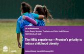 The NSW experience –Premier’s priority to reduce childhood ... · personalising social media output • Packaging proactive stories • Promoting content through partners e.g.