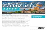 14 DAY HIGHLIGHTS PACKAGE GEORGIA & AZERBAIJAN · Learn about the history of Azerbaijan at the National Museum of History Embark on a boat tour on the Caspian Sea (weather permitting)