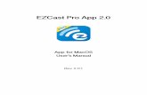 EZCast Pro App 2€¦ · Introduction Thank you for choosing the most powerful WiFi display app on the market, EZCast Pro. It’s the most advanced WiFi Display app ever, and supports