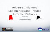 Adverse Childhood Experiences and Trauma Informed Schools · One ACE. 2-3 ACES. 4 Plus ACEs. Population –ACEs Alabama Kids Ages Birth through 17. Child and Adolescent Health Measurement