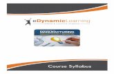 Course Syllabus - Edgenuity Inc · Course Syllabus. eynamic earning All igts esered 2 Introduction to Manufacturing: ... Unit 3 Quiz Quiz 15 points. eynamic earning All igts esered