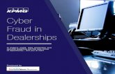 Cyber Fraud in Dealerships - GoAutoNews Premium · Today’s dealership fraud • 63 per cent of Small to Medium Enterprises (SME) surveyed had a cyber-security incident in the last