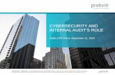 CYBERSECURITY AND INTERNAL AUDIT’S ROLE - Protiviti · of the NAIC’s Cybersecurity Task Force, Principal on the Financial and Banking Information Infrastructure Committee (FBIIC),