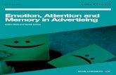 Emotion, Attention and Memory in Advertising€¦ · Emotion, Attention and Memory in Advertising Gailynn Nicks and Yannick Carriou What is emotion? DEFINING EMOTION FOR THE PURPOSE