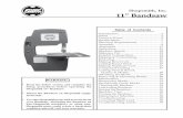 Shopsmith, Inc. 11” BandsaSHOPSMITH 11” BANDSAW 555943 Page 2 Introduction The Shopsmith Bandsaw gives you the ability to crosscut, rip, resaw, pad saw, plus cut bevels and round