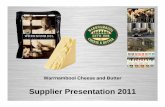 Warrnambool Cheese and Butter - Open Briefing...Supplier Presentation 2011 Food & Agribusiness Research and Advisory ... Q1 Q3 Q1 Q3 Q1 Q3 Q1 Q3 Q1 Q3 Q1 Q3 export opportunities and