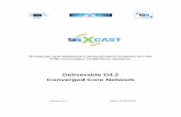 Deliverable D4.2 Converged Core Network - 5G-Xcast5g-xcast.eu/wp-content/uploads/2019/07/5G-Xcast_D4.2_v3.0_web.pdf · LWA LTE Wi-Fi Aggregation . 5G-Xcast_D4.2 7 LWIP LTE WLAN Radio