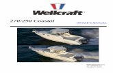 270-290 Caostal Owner's Manual - Wellcraft · 270/290 Coastal. OWNER’S MANUAL . Wellcraft Marine Corp. 1651 Whitfield Ave. Sarasota, FL 34243