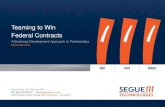 Teaming to Win Federal Contracts - Wild Apricot to Win Federal Contracts...Teaming to Win Federal Contracts A Business Development Approach to Partnerships September 2016 David Hart,