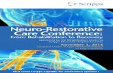 Neuro-Restorative Care Conference - Scripps Health...Neuro-Restorative Care Conference: From Rehabilitation to Recovery Sponsored by the Rehabilitation Center at Scripps Memorial Hospital