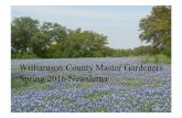 Williamson County Master Gardeners Spring 2016 Newsletter · Edible Landscaping, Soil Restoration and Composting. € Discussions also included using heritage seeds and collecting