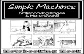 Simple Machines - Notebooking Nook · Simple Machines This Notebook B elongs To: ©2014"NotebookingNook" Simple Machines ©2014"NotebookingNook" Lever Examples"of"Levers:" ©2014"NotebookingNook"