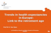 Trends in health expectancies in Europe: Link to the ... Van Oyen.pdf · Health expectancy indicators . Divide life expectancy into life spent in different states of health, from