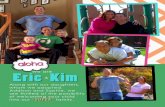 Eric & Kim Adoption Profile copy 4 - Little Blessings: Adoption Profile … and Kim... · Favorite Kid’s Book: Favorite Winter Sport: Silly Obsession: Loves to read: tacos Belize