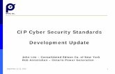 CIP Cyber Security Standards Development Update · 2011-06-04 · September 21-22, 2010 3 h Development Process Changes CIP-002-4 CIP-005-4 Urgent Action CIP-10 and CIP-011 Agenda