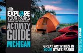 Explore your parks activity guide - Michigan€¢ Invite a friend: Share the fun and help spread your love of nature by inviting someone to join you on your adventure. • Bring your