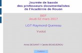 BEF Jeudi 02 mars 2017 LGT Raymond Queneau …documentation.spip.ac-rouen.fr/IMG/pdf/diapobef1fly...proposition didatique pour l’EMI Enquêter (observer, chercher, confronter, vérifier)