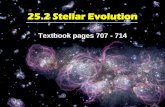25.2 Stellar Evolution...The Birth: Nebula •A nebula is a cloud of gas & dust. •This cloud has just enough gravitational attraction between its molecules for it to stay together.