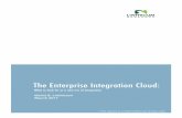 The Enterprise Integration Cloud - CDM Media · The Enterprise Integration Cloud: avid . inthicum arch ... as their primary data-warehousing database, and use AWS Aurora (a MySQL-compatible