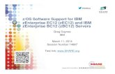 z/OS Software Support for IBM zEnterprise EC12 (zEC12) and ... · 2 See IBM GTS services for additional fee-based extended service 3 Optional extended service is planned to be offered