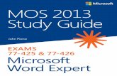 MOS: Word Expert MOS 2013 - MS Office ACADEMY · in Exam 77-425: Microsoft Word 2013 Expert Part One and Exam 77-426: Microsoft Word 2013 Expert Part Two. See Also For information