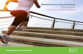 Wellness Incentive - Health Advocate...Engage your employees, inspire healthy action Health Advocate has created a comprehensive Wellness Incentive Program, which uses a points-based