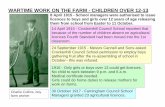 WARTIME WORK ON THE FARM - CHILDREN OVER 12-13. EMPLOYMENT OF CHILDREN.pdf · 1917,1918 - School-boy camps from Farningham Home for Little Boys and Dr Barnado’s were arranged at