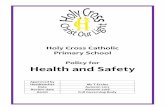 Policy for Health and Safety - holycrossrcpri.iow.sch.uk Health & Safety Poli… · 4.3. Wheelie bins are to be lid locked and chained away from main school walls. 4.4. Build-up of