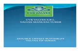 CVB VALVES S.R.L. VALVES MANUFACTURER HP SERIES.pdf · double offset butterlfy valves hp series material lists 1 body carbonsteel-stainless steel -6mo-duplex-superduplex-alu_bronze-titanium
