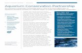 Aquarium Conservation Partnership - Our Hands · pollution in ocean and freshwater ecosystems. 2. Increase protection of important ocean and freshwater ecosystems. 3. Improve the