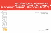 Employee Benefits Accountability and Consumerism Survey ... · Employee Benefits Accountability and Consumerism 2011 1 Introduction & Methodology This report summarizes the results
