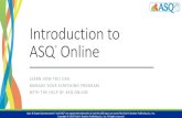 Introduction to ASQ Online - Ages and Stages · 2019-12-16 · Title: PowerPoint Presentation Author: Brianna Humphreys Created Date: 5/16/2019 9:11:41 AM