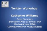 Twitter Workshop Catherine Williamss3.amazonaws.com/.../pres/5-17_and_5-18/5-18-12_Catherine_Williams.pdf · Twitter Workshop. TWITTER 101 Friday, May 18, 2012 Catherine Williams
