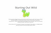 Starting Out Wild - Texas Master Naturalisttxmn.org/alamo/files/2015/11/Starting-Out-Wild-training-only.pdf · • Starting Out Wild is a toddler/parent program—why? Toddlers have