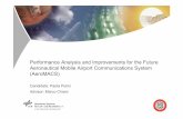 Performance Analysis and Improvements for the Future ... fine terzo anno... · Satellite-based communications - - Ground-based communications Airport communications (AeroMACS) Introduction