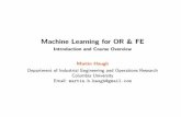 Machine Learning for OR & FE - Columbia Universitymh2078/MachineLearningORFE/Intro... · Data mining / machine learning / “big data” are all related to the process of ... from