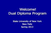 Welcome! Dual Diploma Program - METU FLE...Kathleen Bauman Geher Contact Information: Kathleen Bauman Geher Director, Dual Diploma Program geherk@newpaltz.edu PHONE: 845-257-3594 FAX: