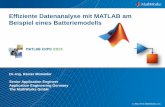 Effiziente Datenanalyse mit MATLAB am Beispiel eines ... · Visualizing Data with MATLAB Quick look –Interactively generate two- and three-dimensional visualizations –Navigate