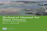 Technical Manual for Dam Owners TM...Damage to earthen dams and dam safety issues associated with tree and woody vegetation penetrations of earthen dams is all too often believed to