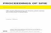 PROCEEDINGS OF SPIE -  · Lorenzo Valdevit, "3D manufacturing of micro and nano-architected materials," Proc. SPIE 9738, Laser 3D Manufacturing III, 97380K (6 April 2016); doi: 10.1117/12.2217910