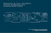 BANG & OLUFSEN FOR PREMIUM PROPERTIES/media/Files/PDF/Business-to... · sic collection, Internet radio and music services. The digitally distributed multiroom and multisource audio