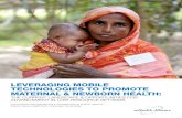 Leveraging MobiLe TechnoLogies To ProMoTe MaTernaL ...€¦ · Leveraging MobiLe TechnoLogies To ProMoTe ... Technology, design, and implementation 29 ... to higher levels of efficiency