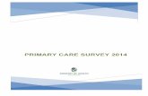 PRIMARY CARE SURVEY 2014 - Ministry of Health · KEY FINDINGS FROM THE PRIMARY CARE SURVEY 2014 Introduction 1. The Primary Care Survey (PCS) is a national survey conducted to collect